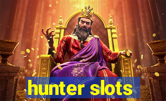 hunter slots