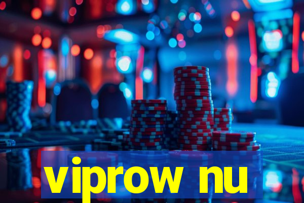 viprow nu