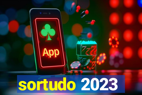 sortudo 2023