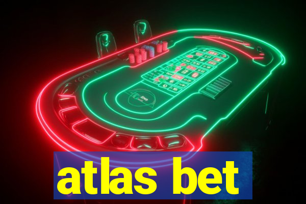 atlas bet