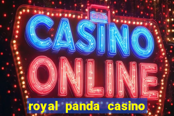 royal panda casino é confiável