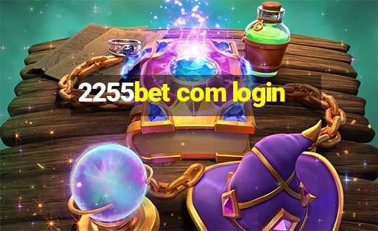 2255bet com login