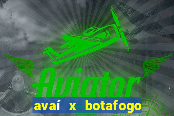 avaí x botafogo sp minuto a minuto