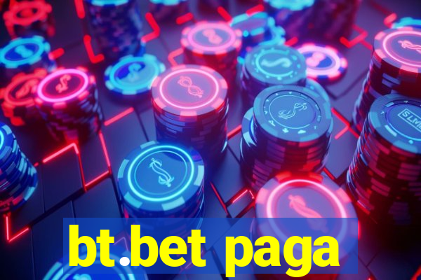 bt.bet paga