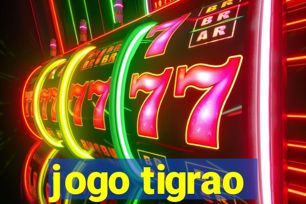 jogo tigrao