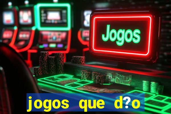 jogos que d?o b?nus no cadastro