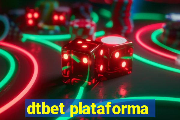 dtbet plataforma