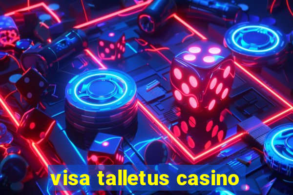 visa talletus casino