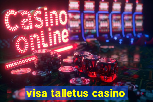 visa talletus casino