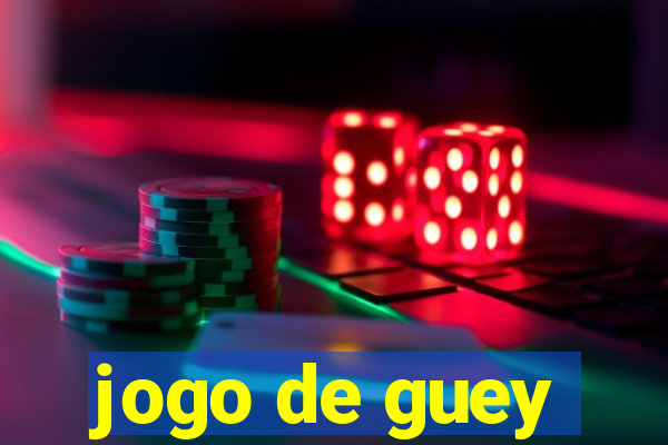 jogo de guey