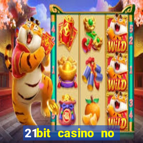 21bit casino no deposit bonus codes 2023