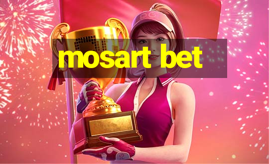 mosart bet