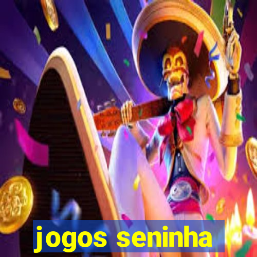 jogos seninha