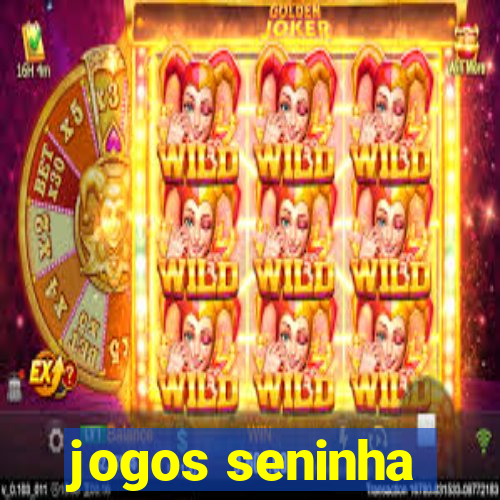 jogos seninha