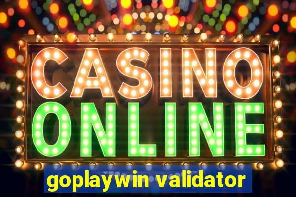 goplaywin validator