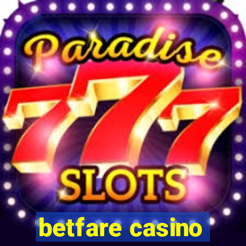 betfare casino