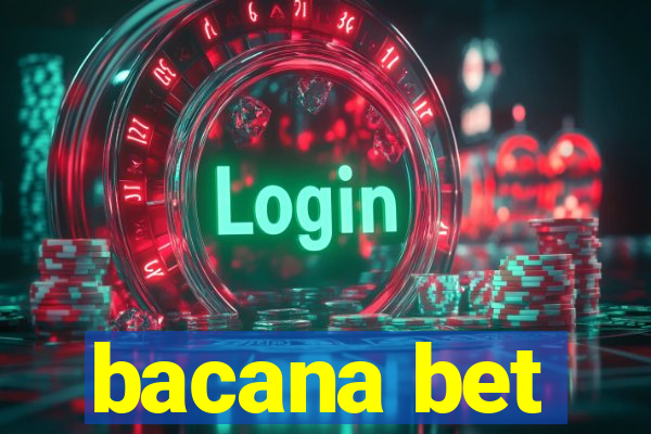 bacana bet