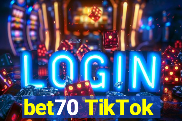 bet70 TikTok