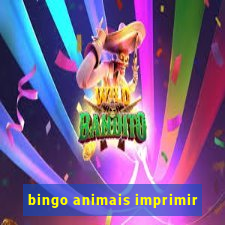 bingo animais imprimir