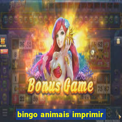 bingo animais imprimir