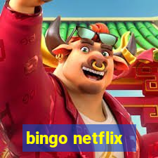 bingo netflix