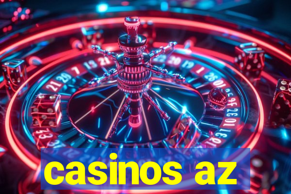 casinos az