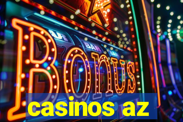 casinos az