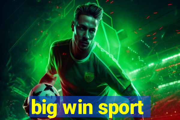 big win sport