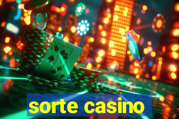 sorte casino