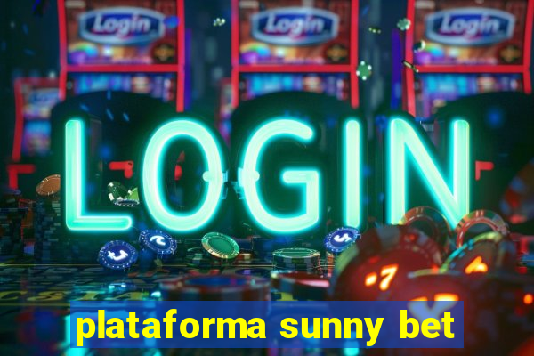 plataforma sunny bet