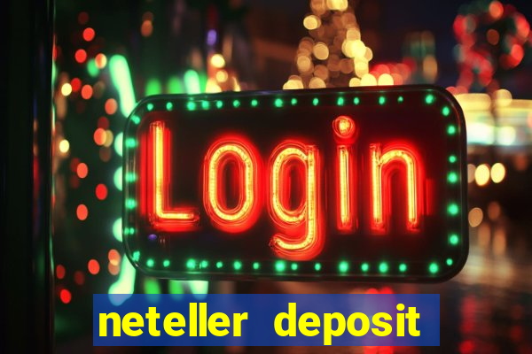 neteller deposit casino australia