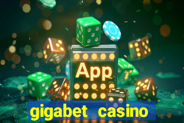 gigabet casino online lucky super