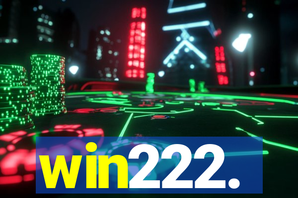 win222.