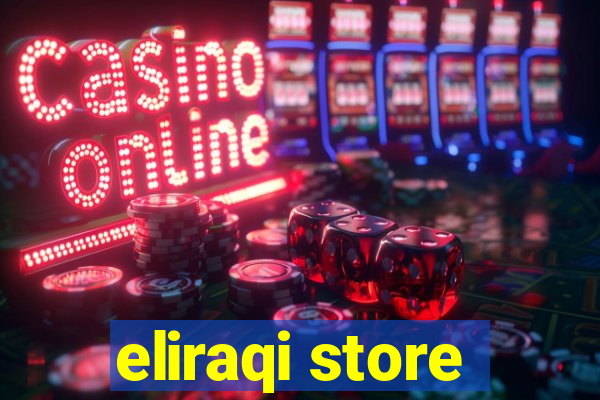 eliraqi store