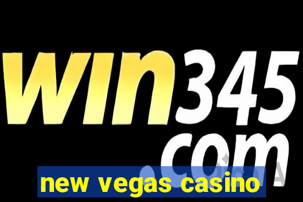 new vegas casino