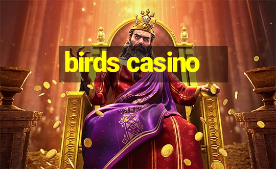 birds casino