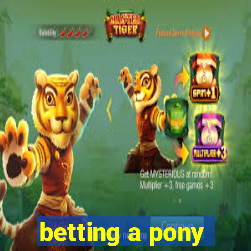 betting a pony