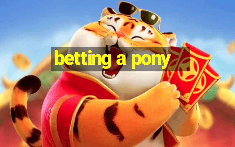 betting a pony