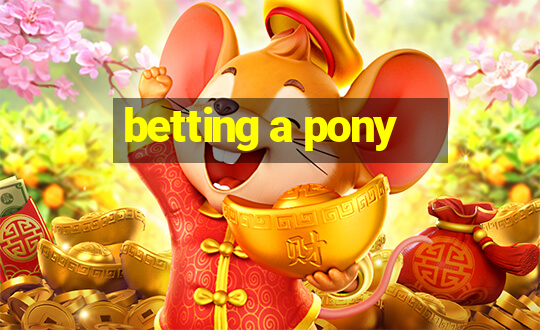 betting a pony