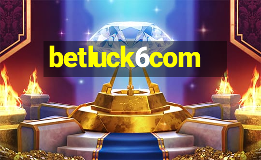 betluck6com