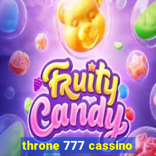 throne 777 cassino