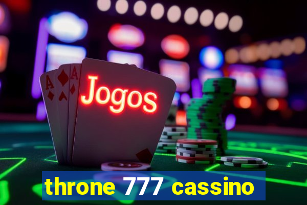 throne 777 cassino