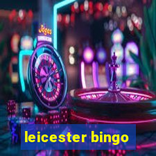 leicester bingo