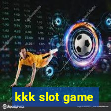 kkk slot game