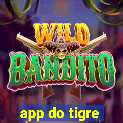 app do tigre