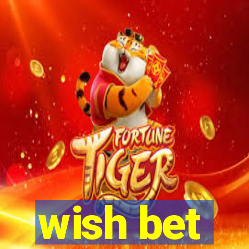 wish bet