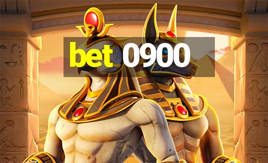 bet 0900