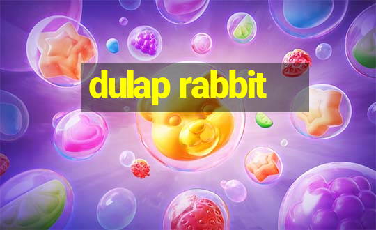 dulap rabbit