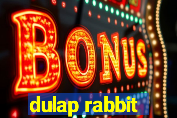 dulap rabbit