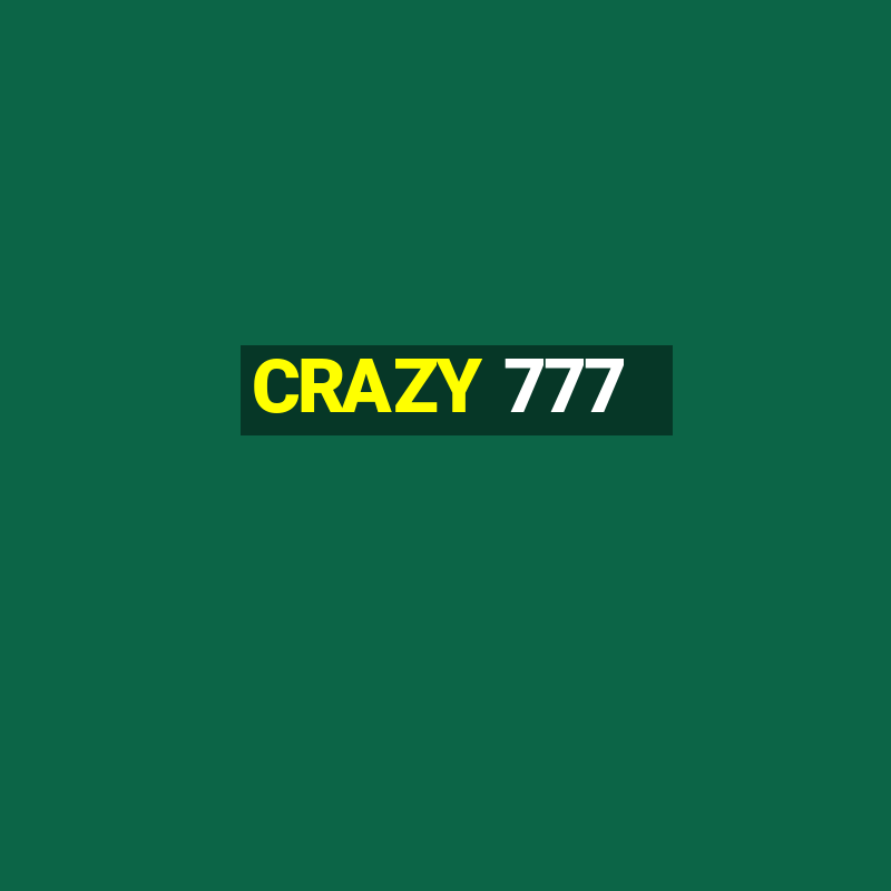 CRAZY 777